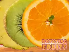 Rotating Fruits